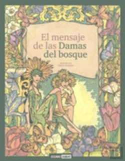 Bertrand.pt - El Mensaje De Las Damas Del Bosque