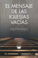 El Mensaje De Las Iglesias Vacías