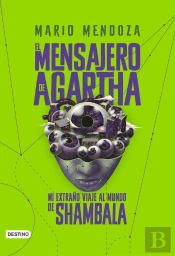 El Mensajero De Agartha 3 - Mi Extraño Viaje Al Mundo De Shambala