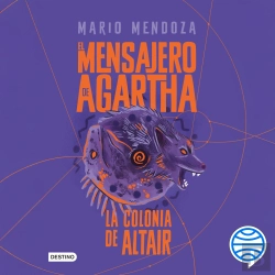 Bertrand.pt - El Mensajero De Agartha 4. La Colonia De Altair