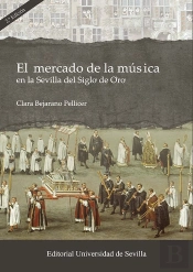 El Mercado De La Musica En La Sevilla Del Siglo De Oro