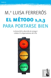 El Método 1, 2, 3 Para Portarse Bien