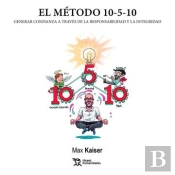 El Metodo 10 5 10 Generar Confianza A Trav