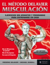 El Método Delavier. Musculación