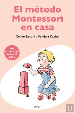 Bertrand.pt - El Método Montessori En Casa