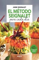 El Metodo Seignalet Para Cada Dia
