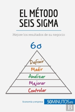 Bertrand.pt - El Método Seis Sigma : Mejore Los Resultados De Su Negocio