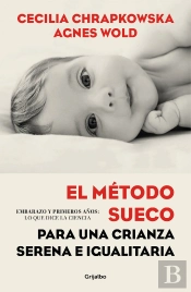 El Método Sueco Para Una Crianza Serena E Igualitaria