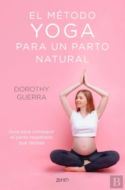 Bertrand.pt - El Metodo Yoga Para Un Parto Natural