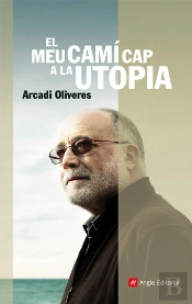El Meu Camí Cap A La Utopia