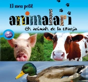 El Meu Petit Animalari. Els Animals De La Granja