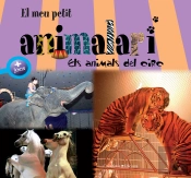 El Meu Petit Animalari. Els Animals Del Circ