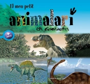 El Meu Petit Animalari. Els Dinosaures