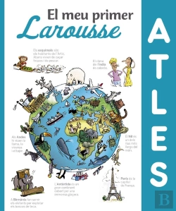 Bertrand.pt - El Meu Primer Atles Larousse
