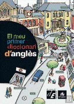 Bertrand.pt - El Meu Primer Diccionari D'Anglès