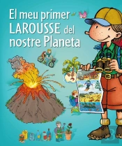 El Meu Primer Larousse Del Nostre Planeta 