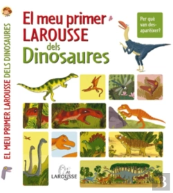 Bertrand.pt - El Meu Primer Larousse Dels Dinosaures
