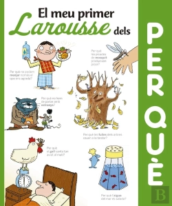 Bertrand.pt - El Meu Primer Larousse Dels Per Que? 