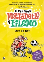 El Meu Primer Mortadelúlo I Filemo Cracs Del Balo