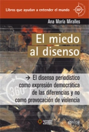 El Miedo Al Disenso