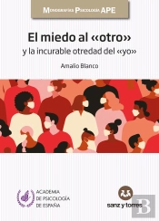 El Miedo Al Otro