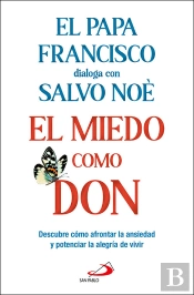 El Miedo Como Don