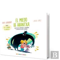 El Miedo De Arantxa