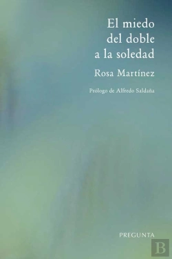 Bertrand.pt - El Miedo Del Doble A La Soledad