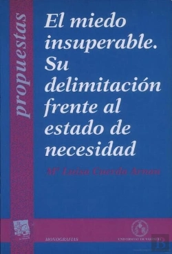 Bertrand.pt - El Miedo Insuperable. Su Delimitación Frente Al Estado De Necesidad
