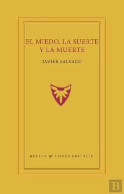 Bertrand.pt - El Miedo, La Suerte Y La Muerte