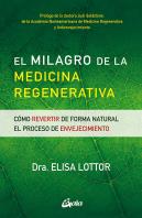 El Milagro De La Medicina Regenerativa