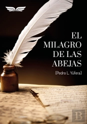 El Milagro De Las Abejas