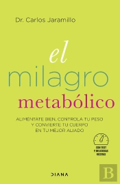 El Milagro Metabólico