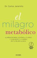 El Milagro Metabólico