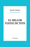 El Millor Viatge De Tots