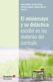 El Miniensayo Y Su Didçctica: Escribir En Las Materias Del Curræculo