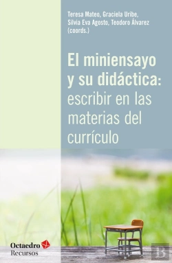 Bertrand.pt - El Miniensayo Y Su Didçctica: Escribir En Las Materias Del Curræculo