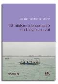 El Ministeri De Comunio En L'Esglesia Avui