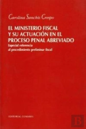 El Ministerio Fiscal Y Su Actuacio