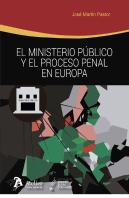 El Ministerio Público Y El Proceso Penal En Europa