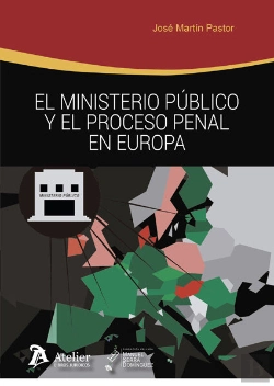 Bertrand.pt - El Ministerio Público Y El Proceso Penal En Europa