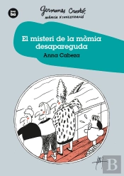 El Misteri De La Momia Desapareguda Germanes Crosto. Agenci