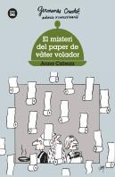 El Misteri Del Paper De Vàter Volador. Germanes Crostó