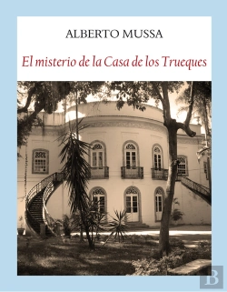 Bertrand.pt - El Misterio De La Casa De Los Trueques