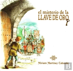 Bertrand.pt - El Misterio De La Llave De Oro