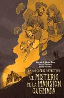 El Misterio De La Mansión Quemada