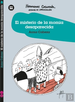 Bertrand.pt - El Misterio De La Momia Desaparecida Hermanas Coscorron. Ag