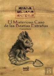 El Misterioso Caso De Las Bestias Extrañas