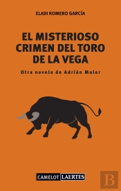 El Misterioso Crimen Del Toro De La Vega