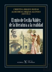 El Mito De Cecilia Valdés: De La Literatura A La Realidad